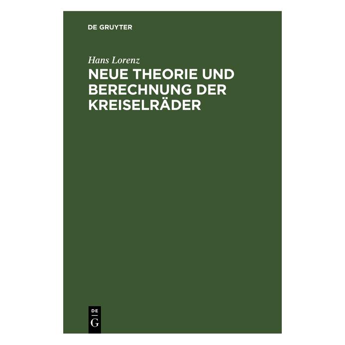 De Gruyter Lorenz:Neue Theorie und Berechnung der (67828339)