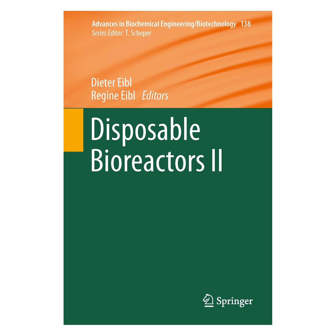 Springer Disposable Bioreactors II (Englisch, Hardcover, Dieter Eibl, Regine Eibl) (9783642451577)