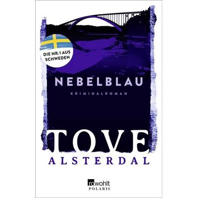Nebelblau, Taschenbuch von Tove Alsterdal, Rowohlt Taschenbuch, 978-3-499-00782-8