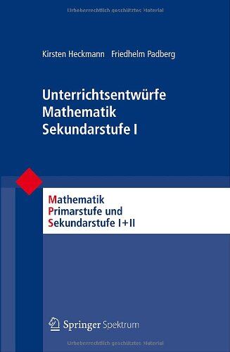 Friedhelm Padberg - Unterrichtsentwürfe Mathematik Sekundarstufe I (Mathematik Primarstufe und Sekundarstufe I + II) - Preis vom 16.10.2026 11:41:07 h