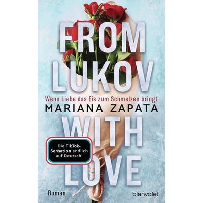 From Lukov with Love - Wenn Liebe das Eis zum Schmelzen bringt, Taschenbuch von Mariana Zapata, Blanvalet