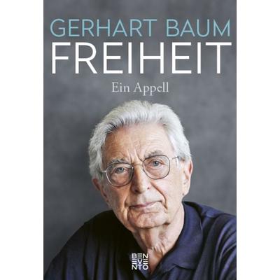 Freiheit, Gebundene Ausgabe von Gerhart Baum, Benevento, 978-3-7109-0124-9