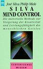 José Silva - GEBRAUCHT Silva Mind Control: Die universelle Methode zur Steigerung der Kreativität und Leistungsfähigkeit des menschlichen Geistes - Preis vom 06.06.2026 05:42:00 h