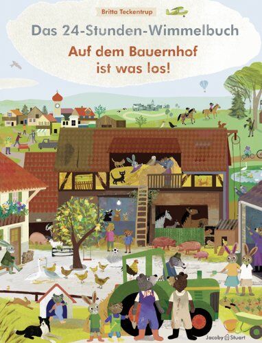 Britta Teckentrup - GEBRAUCHT Das 24-Stunden-Wimmelb./Auf dem Bauernhof ist was los! - Preis vom 15.06.2026 05:30:30 h