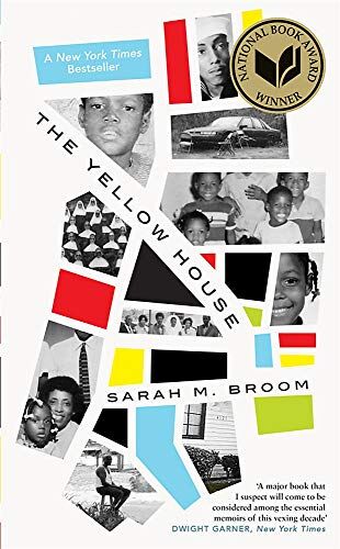 Broom, Sarah M. - GEBRAUCHT The Yellow House: WINNER OF THE NATIONAL BOOK AWARD FOR NONFICTION - Preis vom 06.06.2026 05:42:00 h